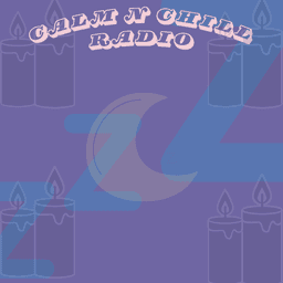 Calm N Chill Radio