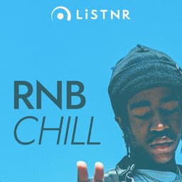 LiSTNR - RnB Chill